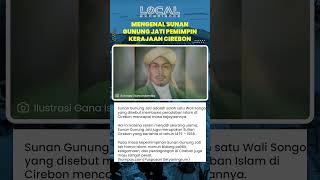 Sunan Gunung Jati Membawa Peradaban Islam di Cirebon hingga Mencapai Masa Kejayaannya