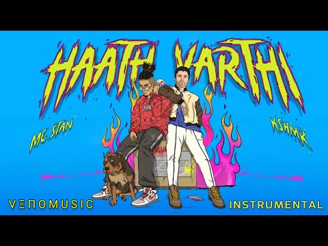 MC Stan, KSHMR, Phenom - Haath Varthi [Official Instrumental Music]