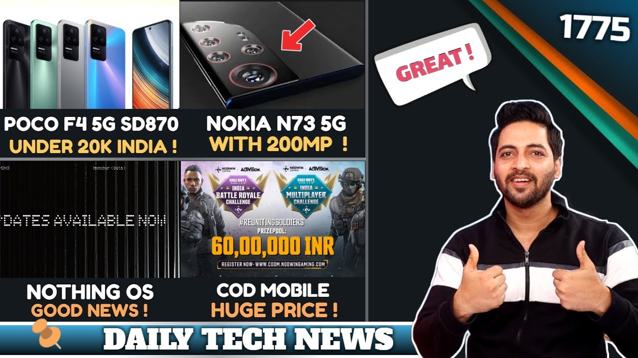 POCO F4 SD 870 Under 20k India😍 ,Oneplus 10R Huge Issue😥,Nothing OS Good News,Nokia N73 200MP😲,COD