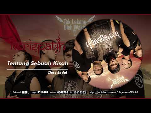 Tentang Sebuah Kasih - Kerispatih