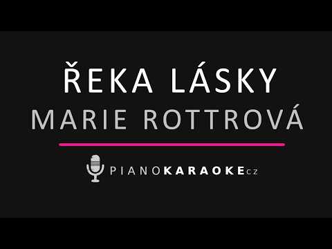Marie Rottrová - Řeka lásky | Piano Karaoke Instrumental