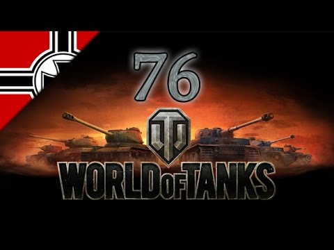 World of Tanks - Deutsche Linie (Pz. III/IV) - 76 - [Let's Play] [Gameplay] [Deutsch]