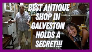 A VISIT TO THE BEST ANTIQUE SHOP IN GALVESTON THAT HOLDS A SECRET FROM THE PAST!!!!
