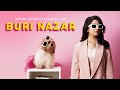 Buri Nazar (Official Music Video) Abhijeet Srivastava | Aanchal Tyagi | Indiea Records