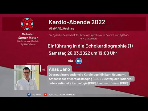 Einführung in die Echokardiographie (1)- Anas Jano, Kardio-Abende 2022 #SyGAAD_Webinars