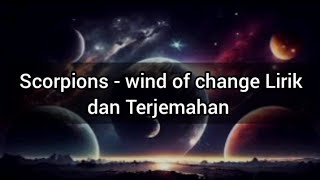 Download lagu Scorpions - Wind of change _ Lirik dan Terjemahan mp3 Download lagu Scorpions - Wind of change _ Lirik dan Terjemahan mp3