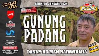 Download lagu 🔴 LIVE │NGOBAT 274 - NGOMONGKEUN GUNUNG PADANG mp3