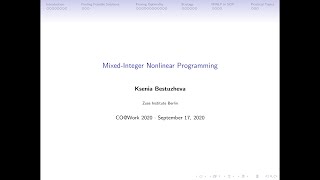 Ksenia Bestuzheva - Mixed Integer Nonlinear Programming