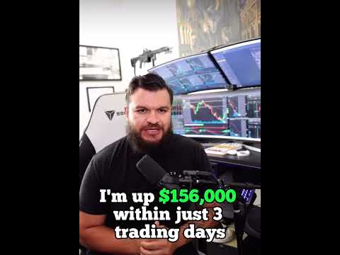 $156000 IN JUST 3DAYS OF TRADING