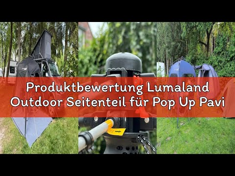 Produktbewertung Lumaland Outdoor Seitenteil für Pop Up Pavillon | Seitenwand für Gartenzelt & Campi