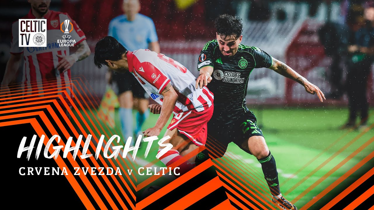 UEFA Europa League Highlights: Crvena Zvezda 1-1 Celtic (24/09/25)
