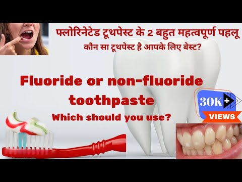 Fluoride or Non-Fluoride Toothpaste: Which should you use?