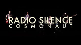 Cosmonaut 'Radio Silence'