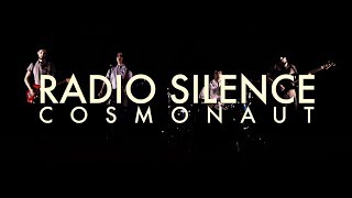 Cosmonaut 'Radio Silence'