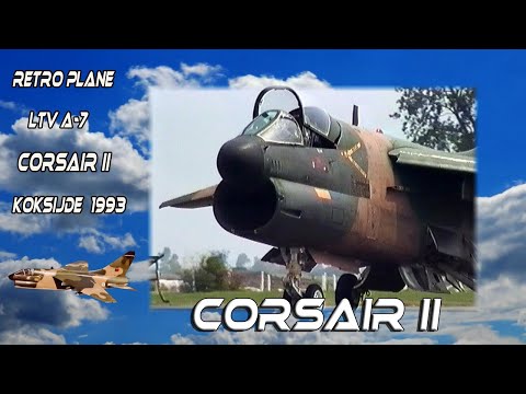Great Planes : Corsair II Jet Fighter  LTV A-7 Corsair II  Koksijde 1993