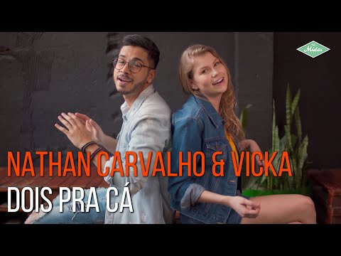 Nathan Carvalho & Vicka - Dois Pra Cá (Videoclipe Oficial)