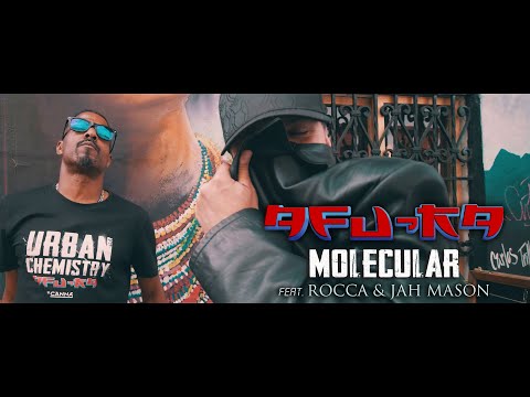 Afu-Ra - Molecular ft. Jah Mason & Rocca (Official Video)