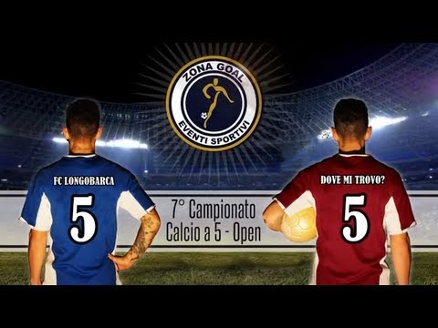 Zona Goal: FC Longobarca - Dove Mi Trovo - Differita