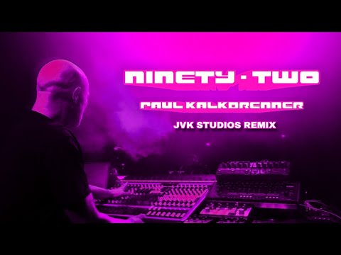 Paul Kalkbrenner - NINETY - TWO [JVK Studios' Gia 3000 Remix]