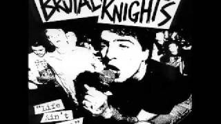 Brutal Knights - Life Ain't Cool