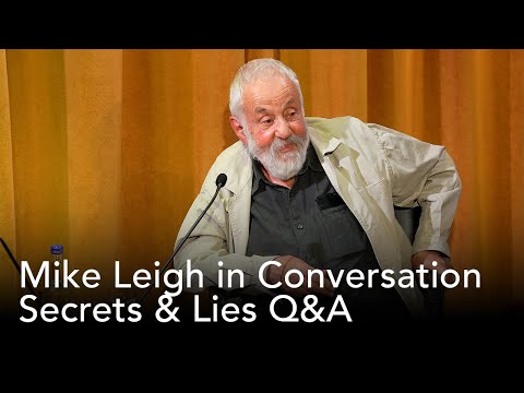 Secrets & Lies Q&A | Mike Leigh in Conversation