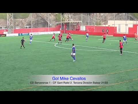 Gol Mike  Cevallos. CD Serverense 1 - CF Sant Rafel 2. Tercera División Balear 21/22