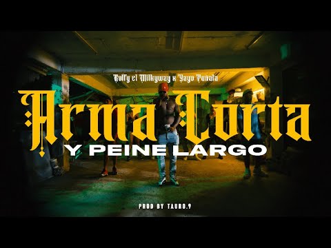 Rolfi El Milky Way ❌ Yayo Puñala  - Arma Corta y Peine Largo (Video Oficial)