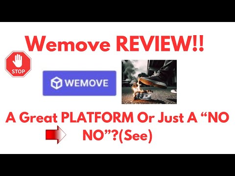 WeMove Review-Is This Truly A Great PLATFORM Or Just Another MESS?See(Do not Use Yet)