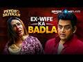 Huntry Vs His Ex Wife Ft Ravi Kishan Ashwini Kalsekar Psycho Saiyaan Amazon MX Player