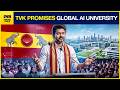 TVK Promises A Global AI University Is Vijay S Tech Manifesto Real Policy Front Page