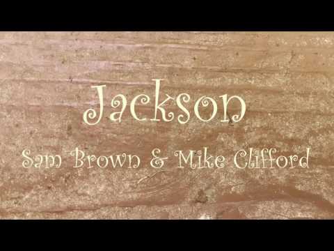 Mike Clifford ft. Sam Brown - Jackson (cover song)