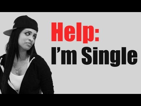 Help: I'm Single!