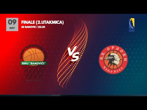 RMU Banovići vs KK Orlovi - 2.utakmica - FINALE - 2022/2023 - KSBIH