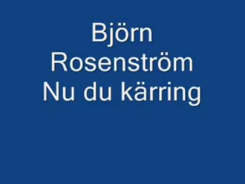 Björn Rosenström Nu du kärring