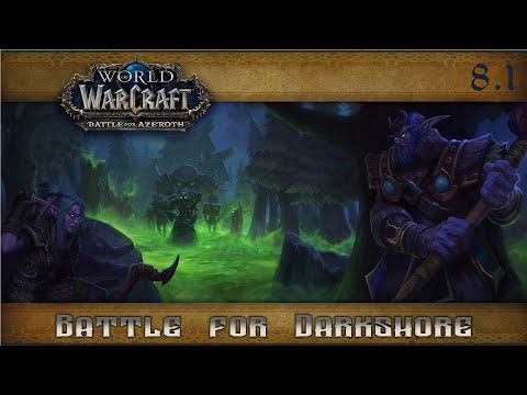 The Battle for Darkshore - BfA 8.1 Alliance Warfront | Blood Death Knight