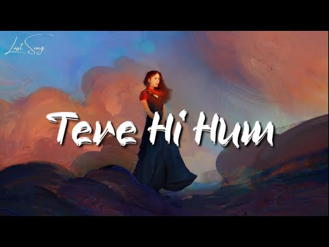 Prateek Kuhad - Tere hi Hum (Lyrics)
