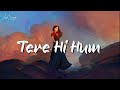 Prateek Kuhad - Tere hi Hum (Lyrics)