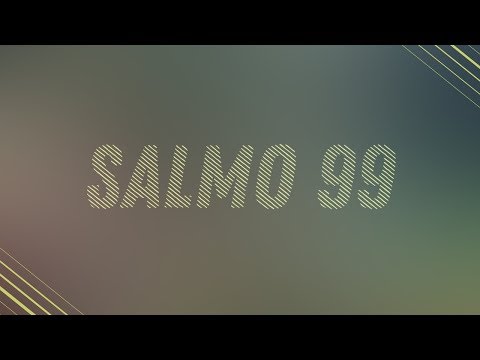 Salmo 99 (Lyric Video Oficial) - RENUEVO