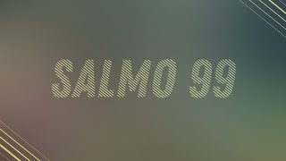 Salmo 99