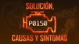 p0150 - cómo solucionar problemas