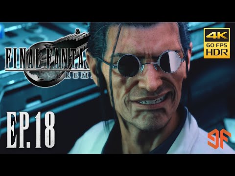 EP.18: Hojo's Madness - Final Fantasy 7 Remake (PC 4K HDR 60fps)