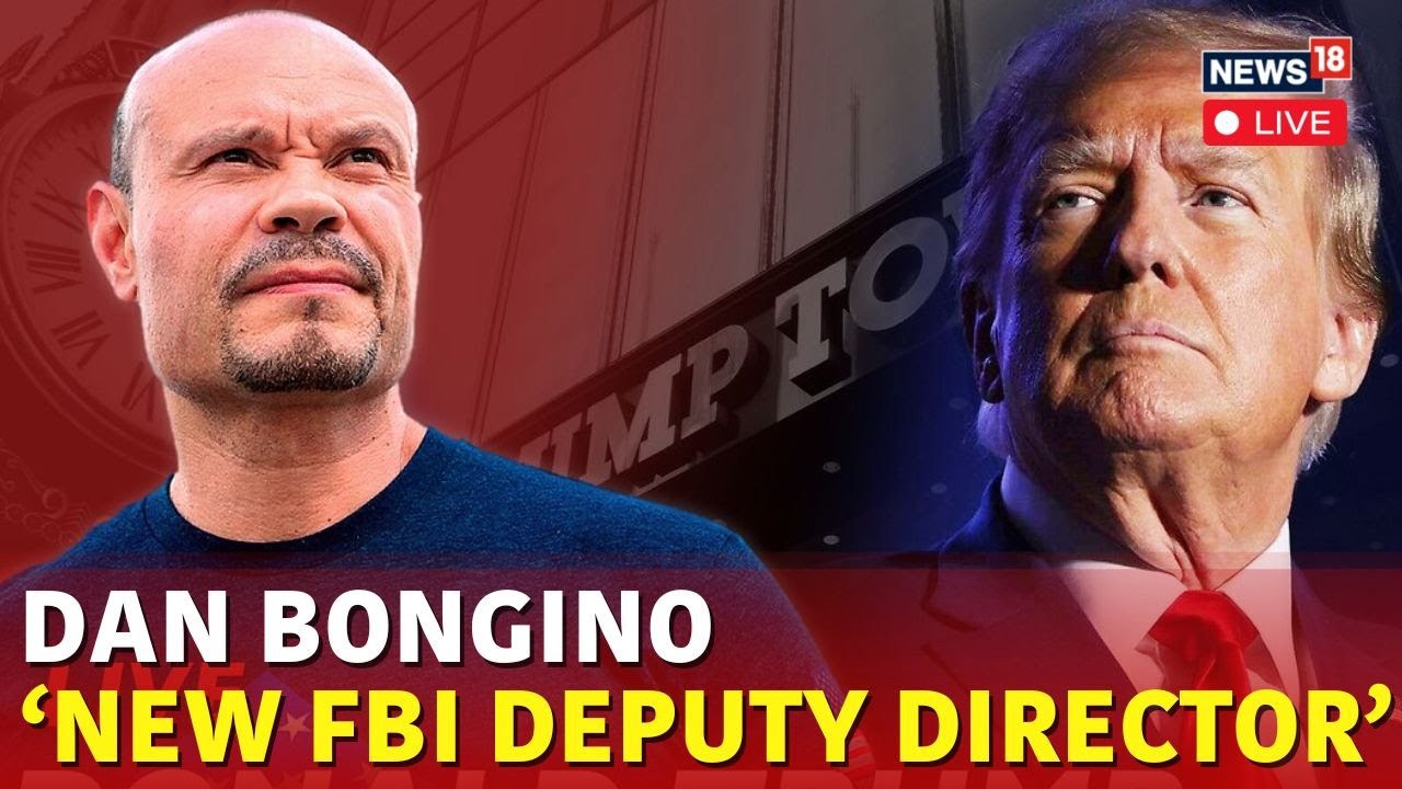 U.S Prez Donald Trump Chose Dan Bongino As FBI Deputy | Trump Latest News | Dan Bongino LIVE | N18G