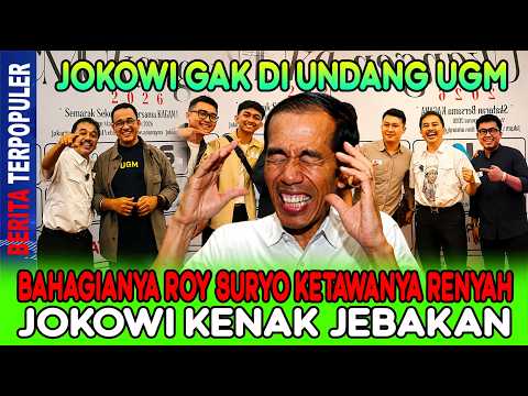 JOKOWI GAK DI UNDANG UGM...!! BAHAGIANYA ROY SURYO KETAWANYA RENYAH, JOKOWI KENAK JEBAKAN!