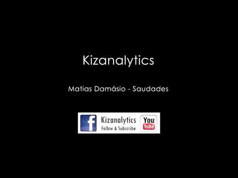 Son du jour N°34 - Matias Damásio - Saudades