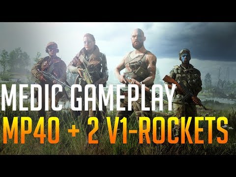 BFV: 2 V1-rockets on 1 round! 71-11 Medic gameplay with MP40 - Good squad teamplay!