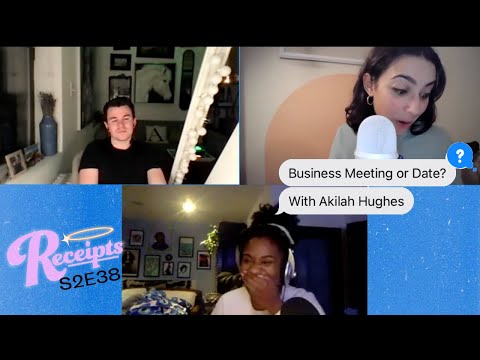 S2E10 "Business Meeting or Date?" (w/ Akilah Hughes)