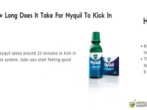 How Long Does It Take For Nyquil To Kick In - How To Discuss