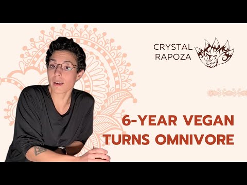 How can you eat meat again? (My ex-vegan journey) | Crystal Rapoza