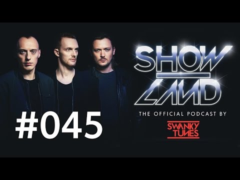 Swanky Tunes - SHOWLAND 045