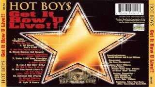 Hot Boys - Get It How U Live!!